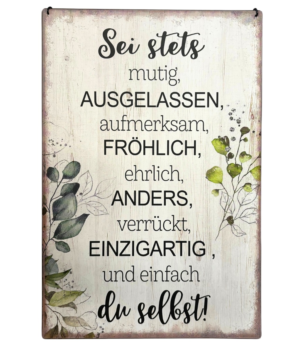 Schild "Sei du Selbst"