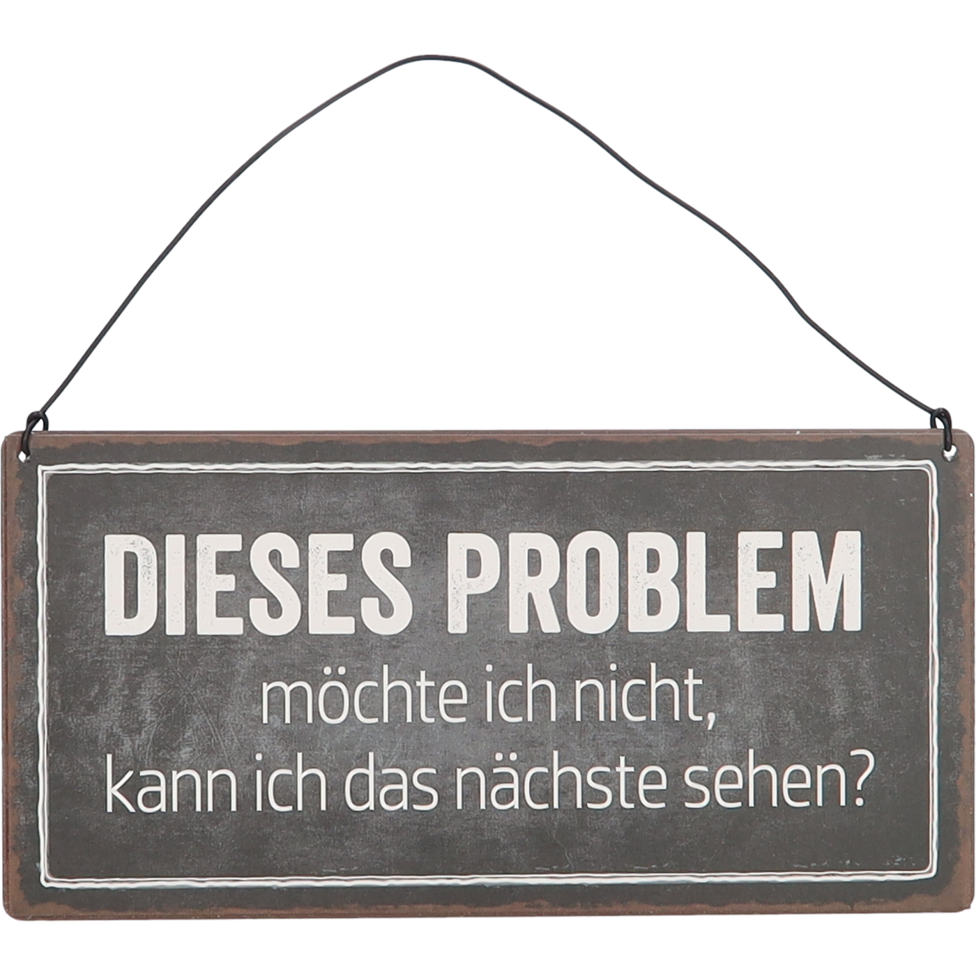 Schild "Dieses Problem"