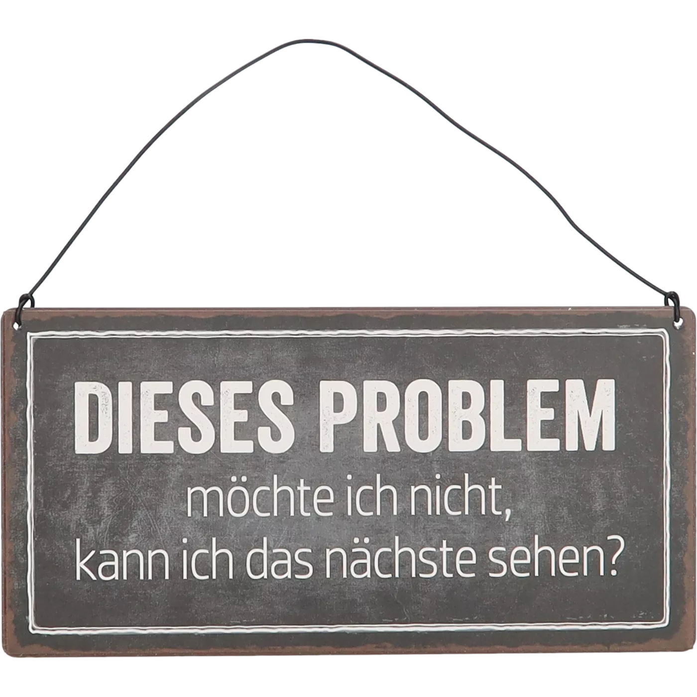 Schild "Dieses Problem"