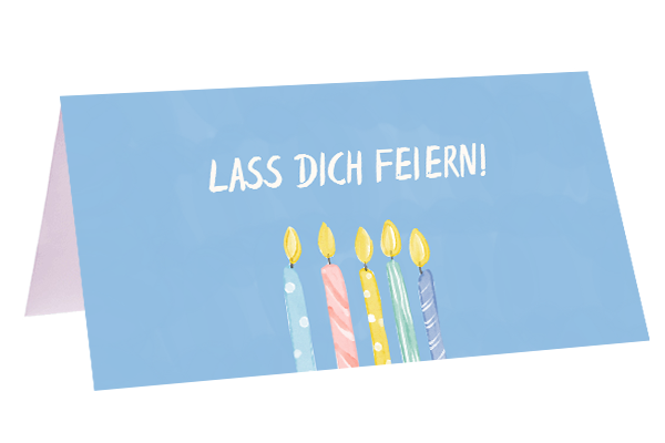 Lass Dich Feiern