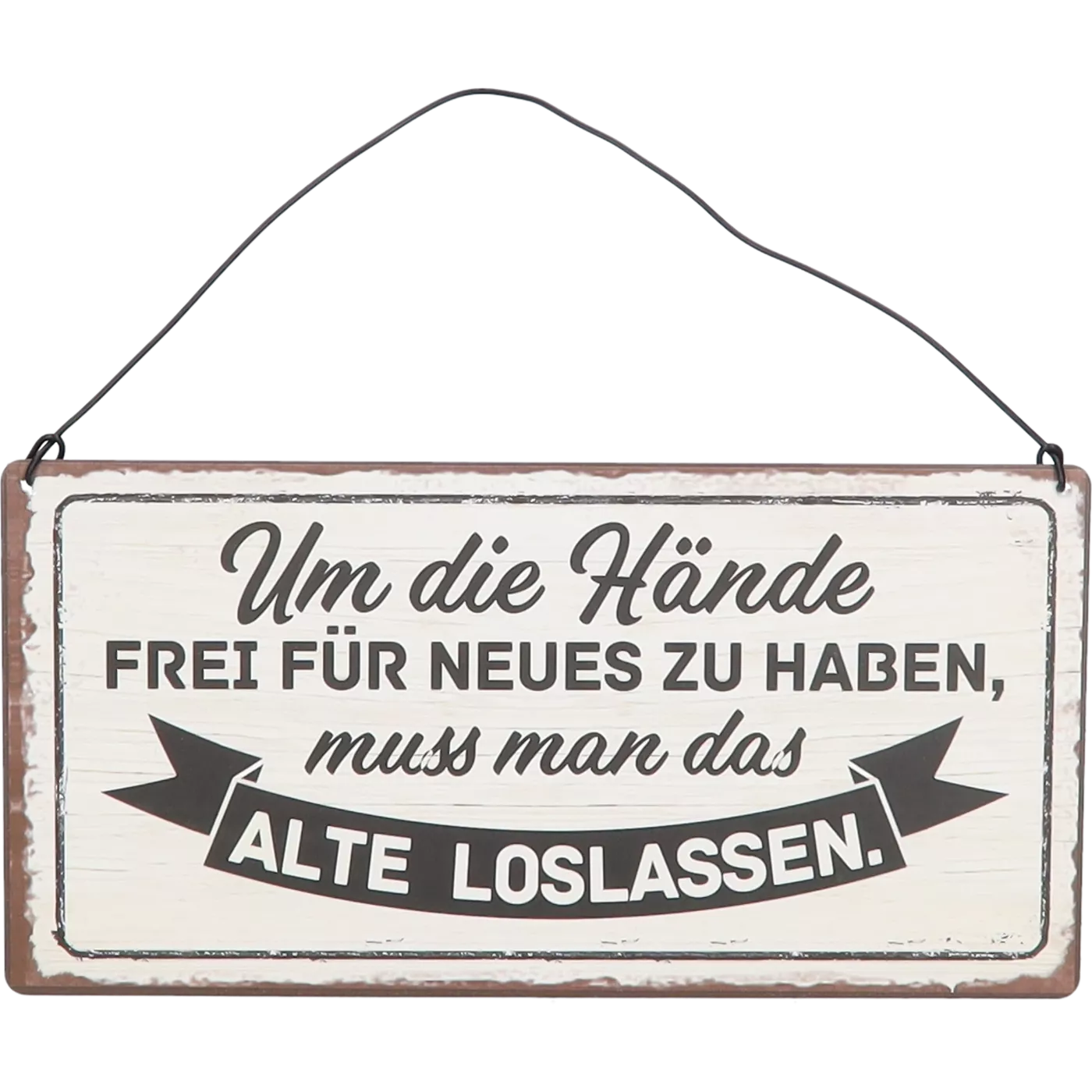 Schild "Loslassen"