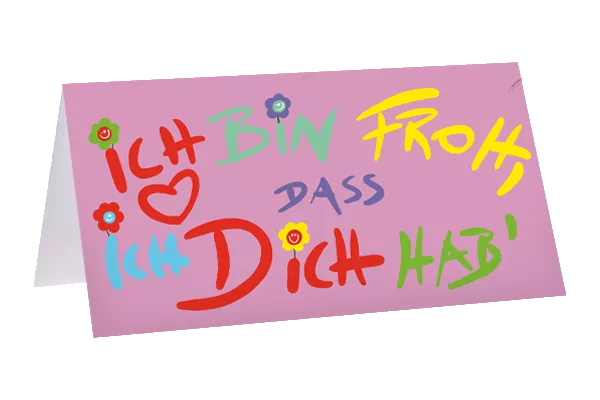 Ich bin Froh, dass ich Dich hab'