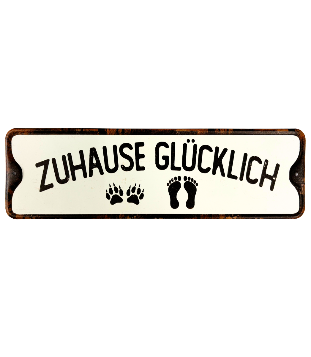 Schild "Zuhause Glücklich"