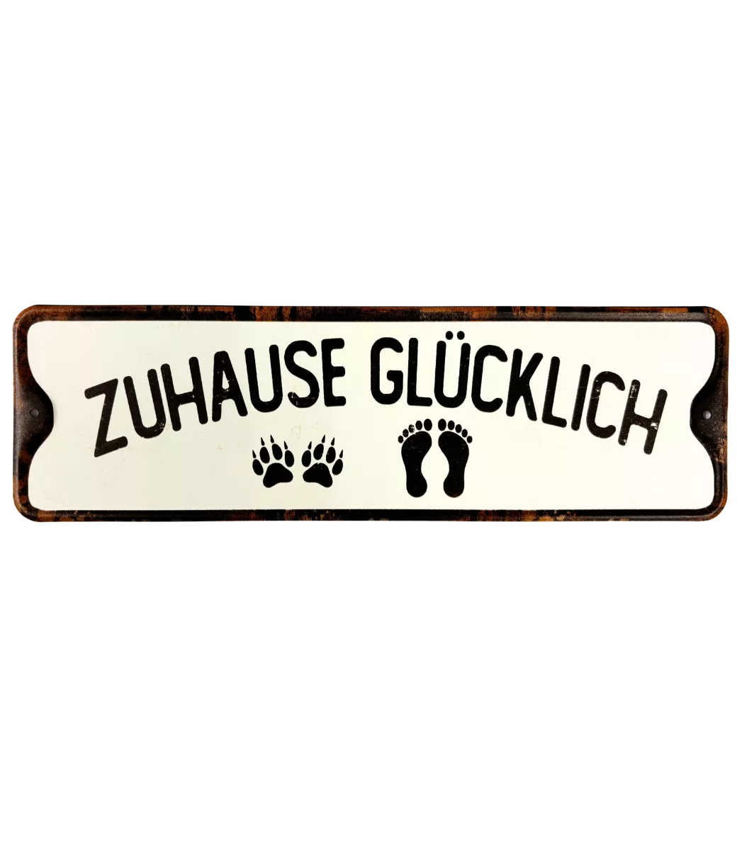 Schild "Zuhause Glücklich"
