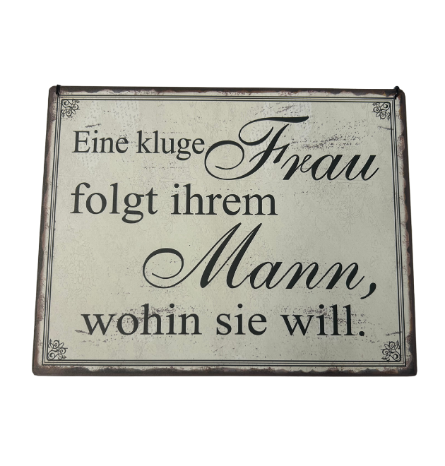 Schild "Kluge Frau"