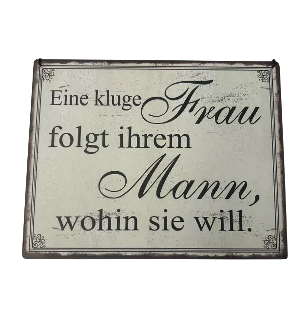 Schild "Kluge Frau"