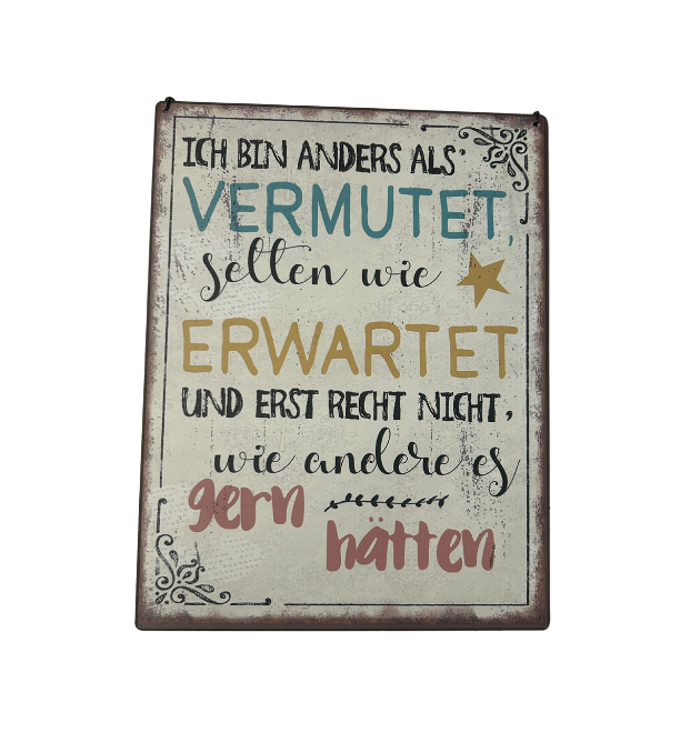 Schild "Anders als erwartet"